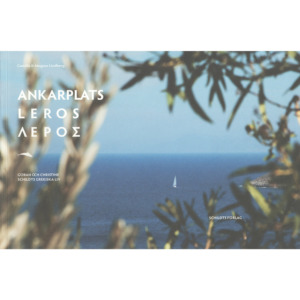 Ankarplats Leros / Camilla och Magnus Lindberg